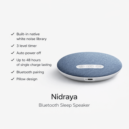 Nidraya - Bluetooth Sleep Speaker